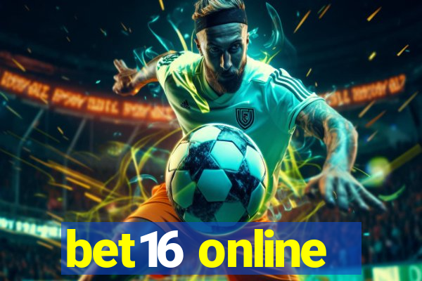 bet16 online